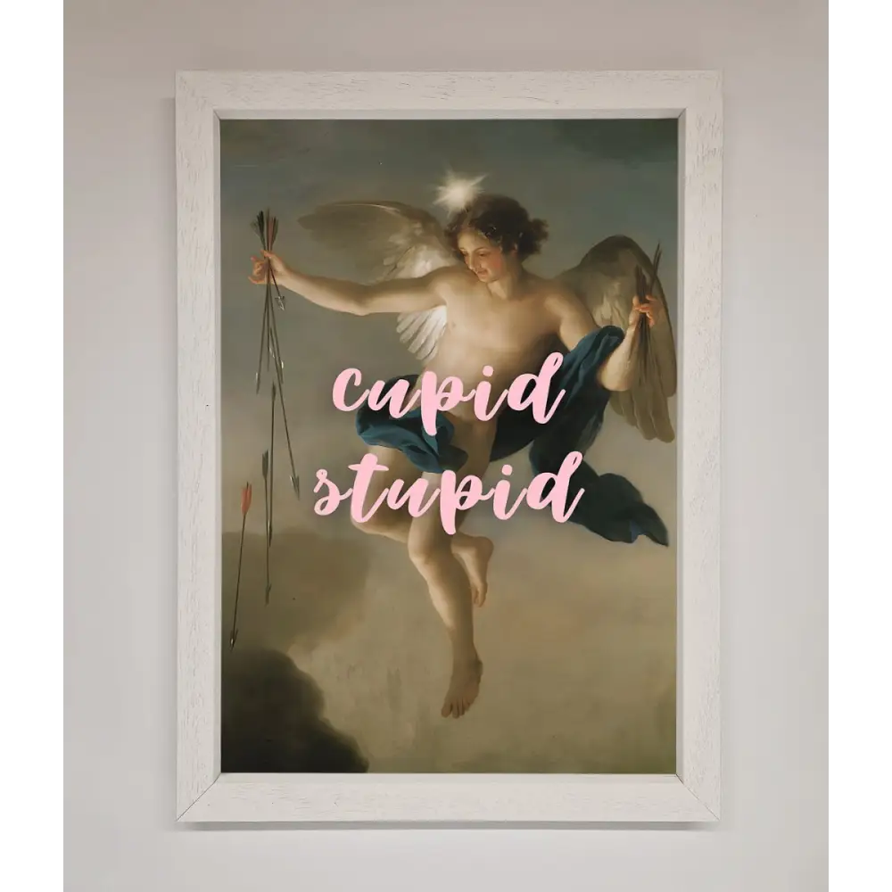 Cupid Stupid Framed Poster - A3 (29.7 x 42 cm) / White - Framed Print