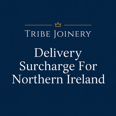 Tribe joinery delivery surcharge notice for northern ireland on a dark blue background for delivery charge use