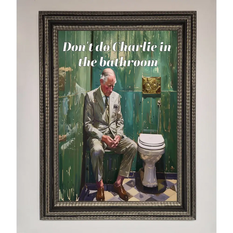 Dont Do Charlie In The Bathroom Framed Poster - A3 (29.7 x 42 cm) / Ornate Silver Black - Framed Print