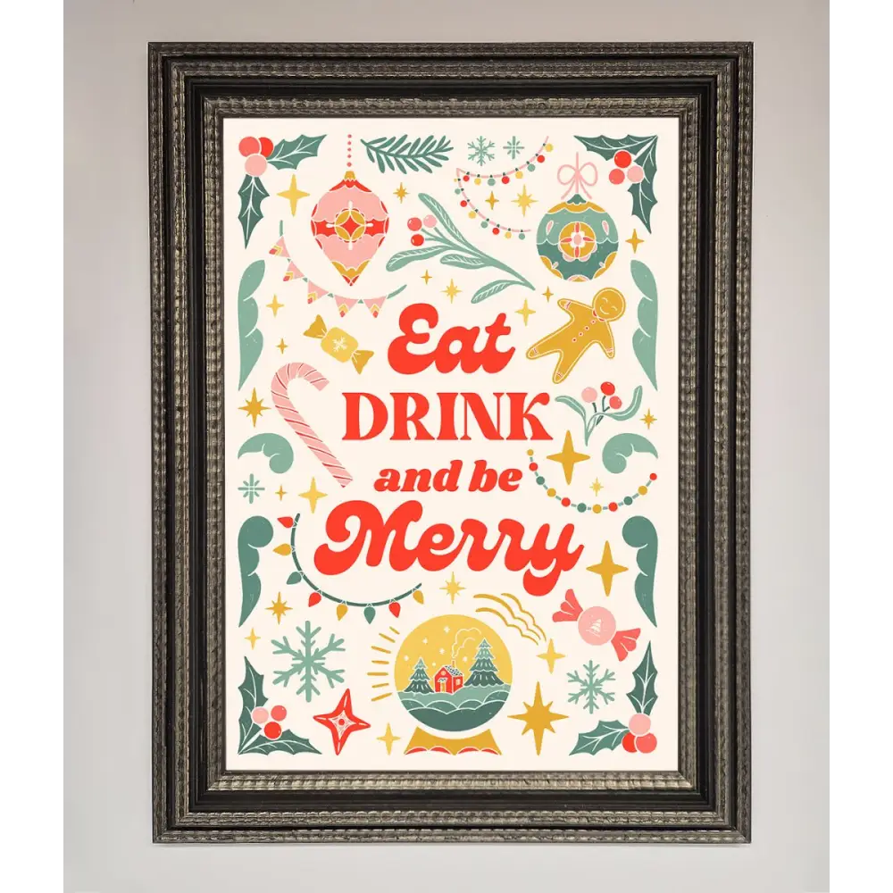 Eat Drink And Be Merry Framed Poster - A3 (29.7 x 42 cm) / Ornate Silver Black - Framed Print