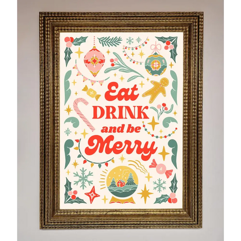 Eat Drink And Be Merry Framed Poster - A3 (29.7 x 42 cm) / Ornate Gold - Framed Print