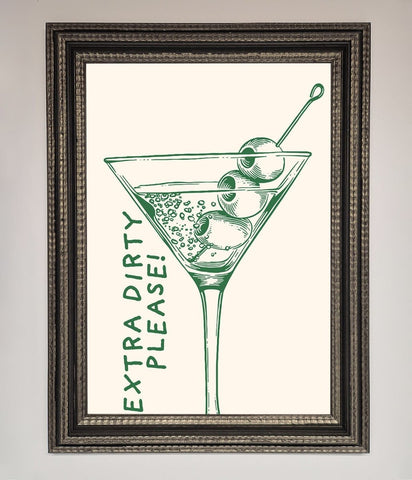 Extra Dirty Please Framed Poster