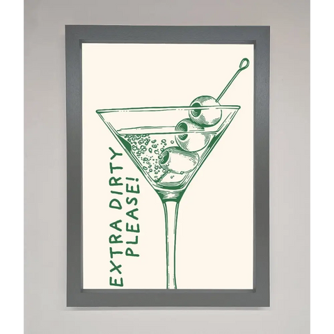 Extra Dirty Please Framed Poster - A3 (29.7 x 42 cm) / Dark Grey - Framed Print