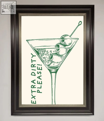 A framed poster featuring a green martini glass with olives and extra dirty text perfect for cocktail culture fans