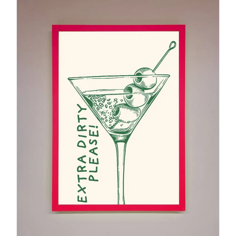 Extra Dirty Please Framed Poster - B0 (100 x 141 cm) / Neon Pink - Framed Print