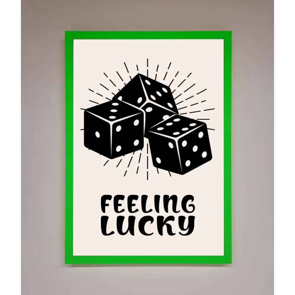 Feeling Lucky Framed Poster - A3 (29.7 x 42 cm) / Neon Dark Green - Framed Print