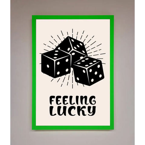 Feeling Lucky Framed Poster - A3 (29.7 x 42 cm) / Neon Dark Green - Framed Print