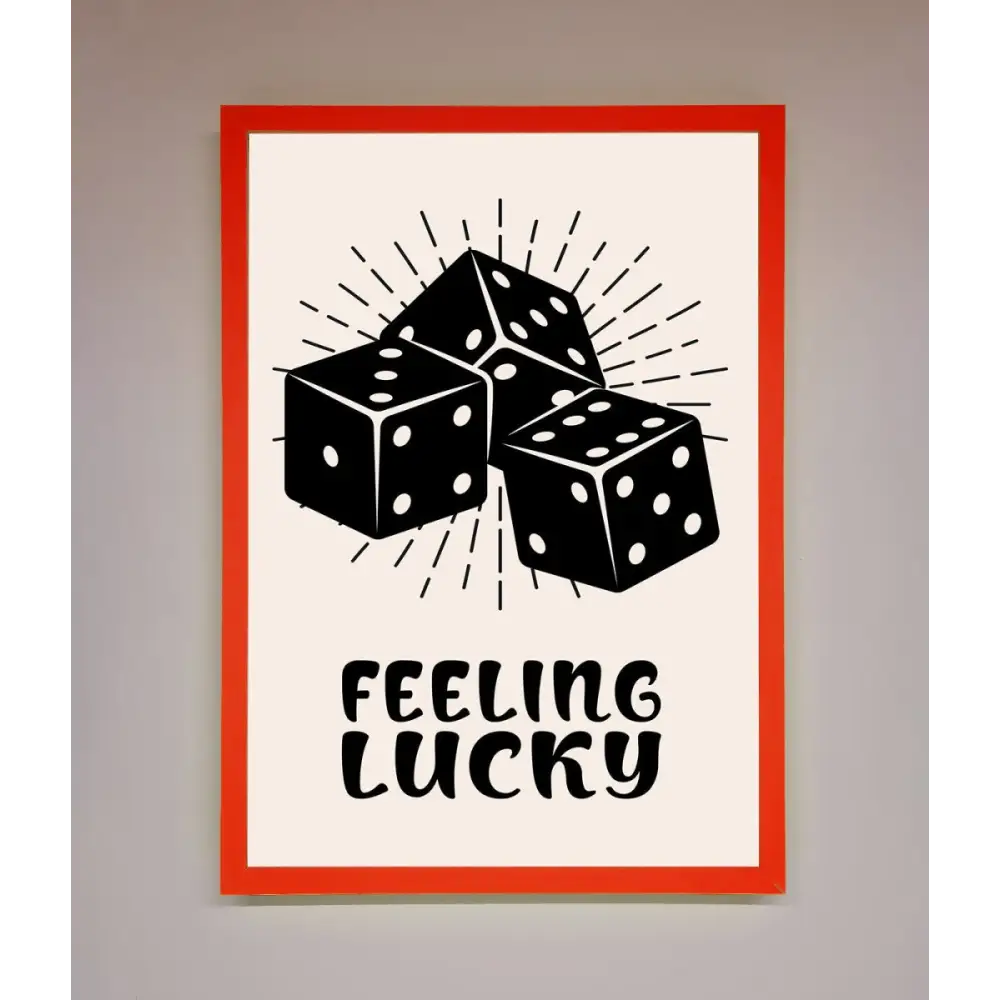 Feeling Lucky Framed Poster - A3 (29.7 x 42 cm) / Neon Red - Framed Print