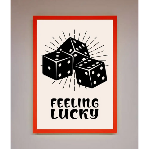 Feeling Lucky Framed Poster - A3 (29.7 x 42 cm) / Neon Red - Framed Print