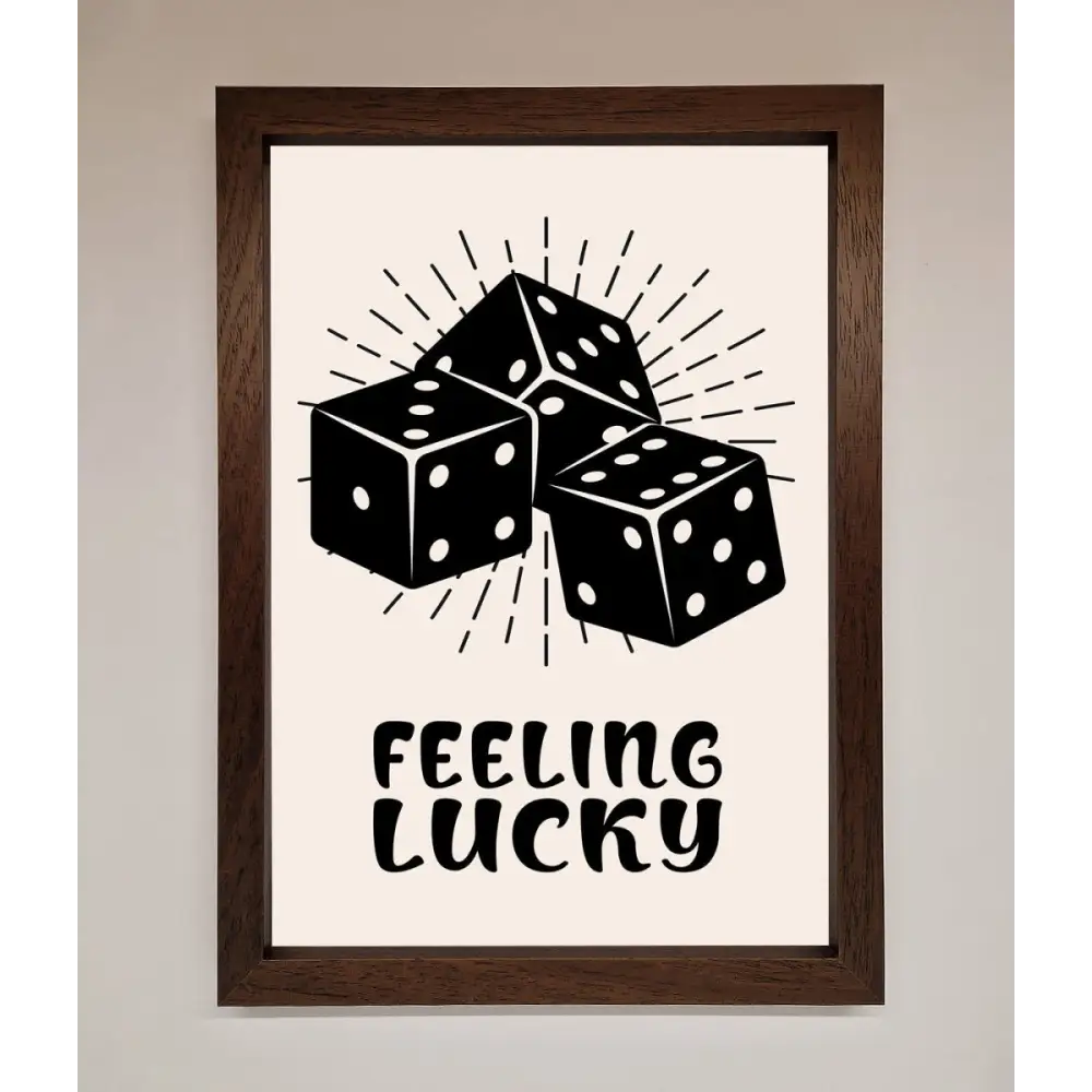 Feeling Lucky Framed Poster - A3 (29.7 x 42 cm) / Walnut - Framed Print