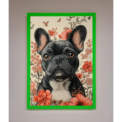 French Bulldog In Flowers Framed Print - B0 (100 x 141 cm) / Neon Dark Green - Framed Print