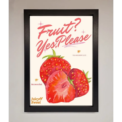 Fruit Yes Please Framed Poster - A3 (29.7 x 42 cm) / Black - Framed Print