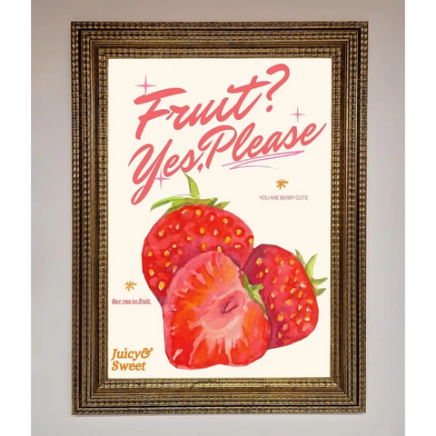 Fruit Yes Please Framed Poster - A3 (29.7 x 42 cm) / Ornate Gold - Framed Print