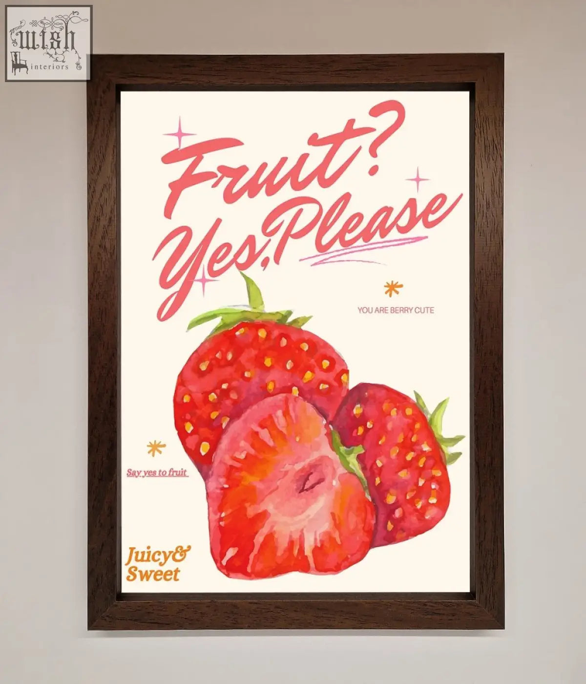 A framed poster with vibrant red strawberries watercolor illustration and fruit yes please text