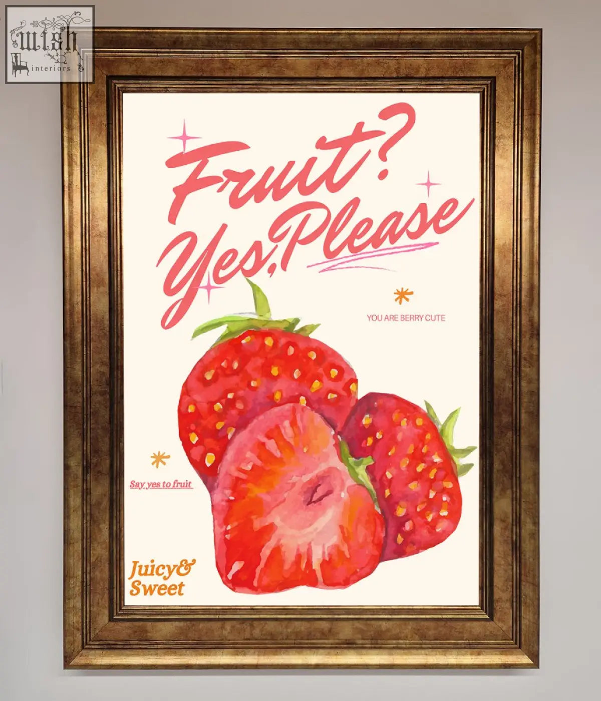 A framed poster featuring vibrant red strawberries with green tops and playful fruit yes text in watercolor style