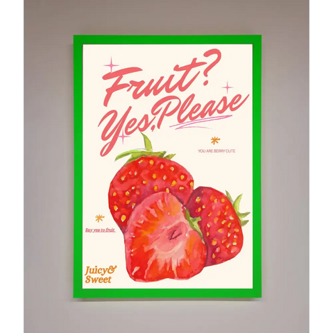 Fruit Yes Please Framed Poster - B0 (100 x 141 cm) / Neon Dark Green - Framed Print