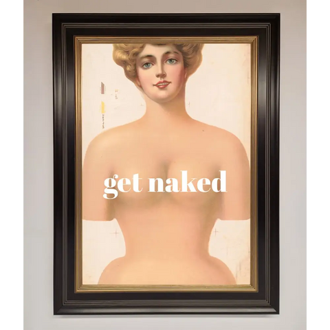 Get Naked Framed Poster - B0 (100 x 141 cm) / Black Gold - Framed Print