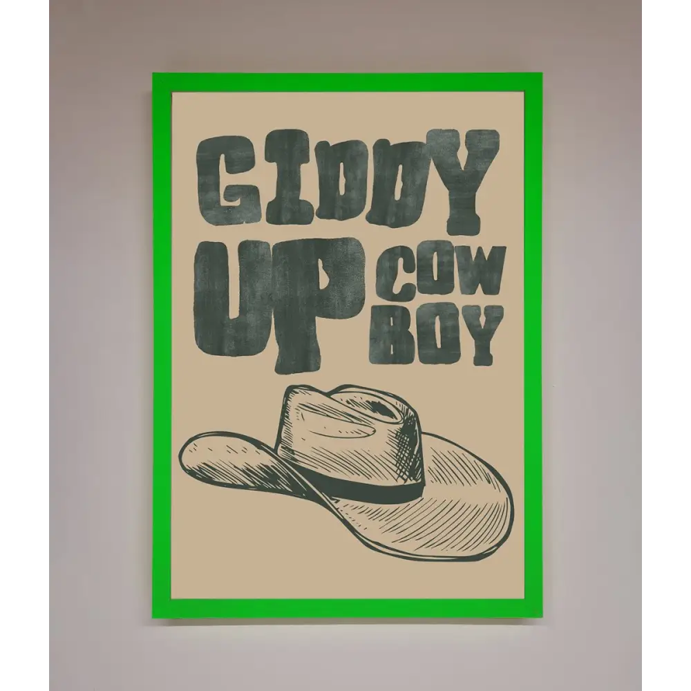 Giddy Up Framed Poster - B0 (100 x 141 cm) / Neon Dark Green - Framed Print