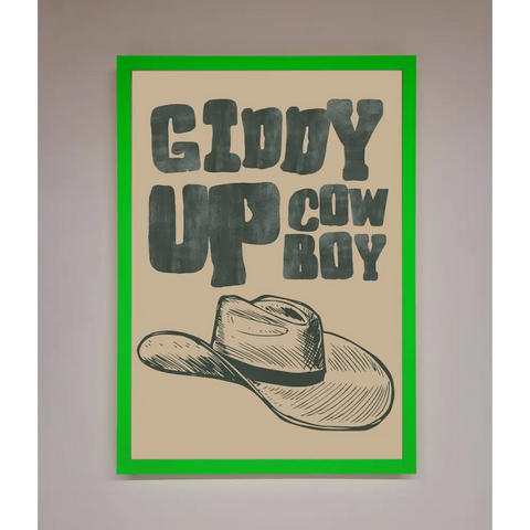 Giddy Up Framed Poster - B0 (100 x 141 cm) / Neon Dark Green - Framed Print