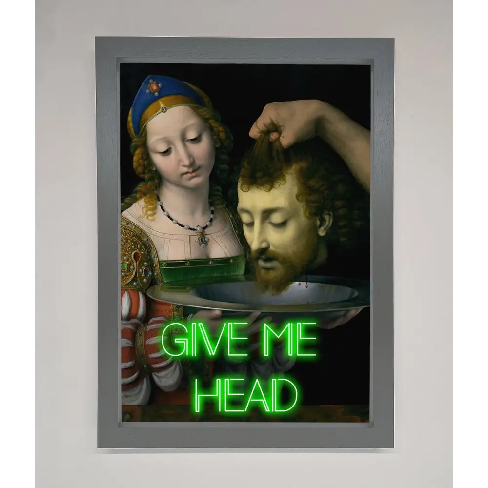 Give Me Head Renaissance Framed Poster - A3 (29.7 x 42 cm) / Dark Grey - Framed Print