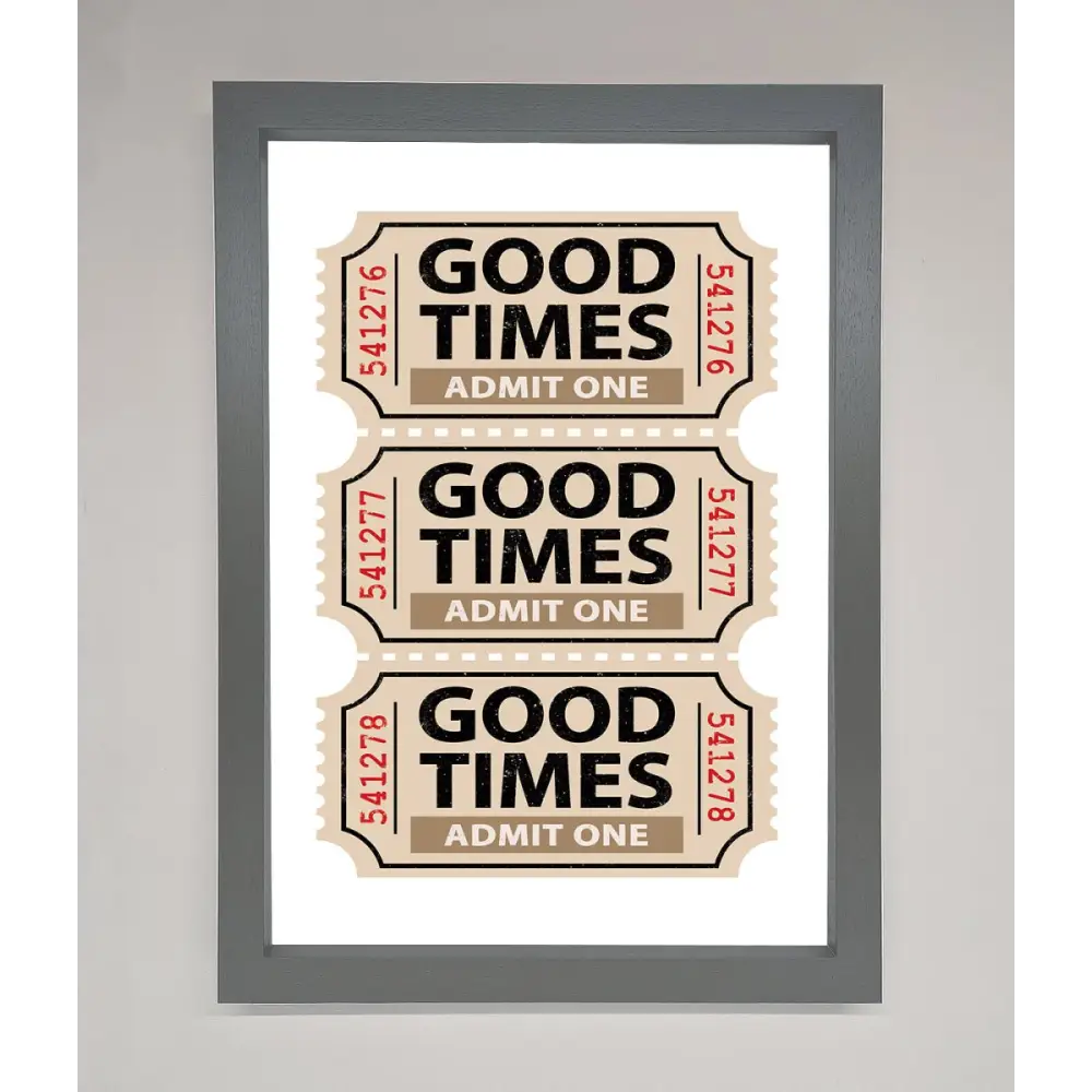Good Times Beige Framed Wall Art - A3 (29.7 x 42 cm) / Dark Grey - Framed Print