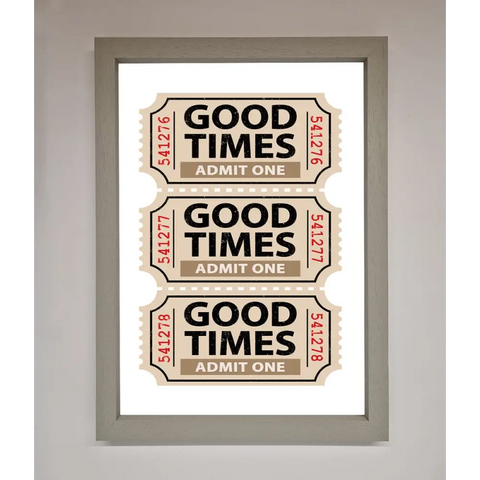 Good Times Beige Framed Wall Art - A3 (29.7 x 42 cm) / Grey - Framed Print