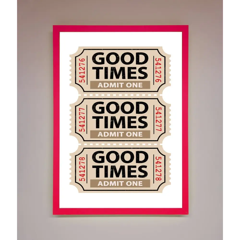 Good Times Beige Framed Wall Art - A3 (29.7 x 42 cm) / Neon Pink - Framed Print