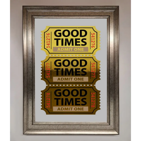 Good Times Tickets Foil Print - A3 (29.7 x 42 cm) / Silver - Framed Print