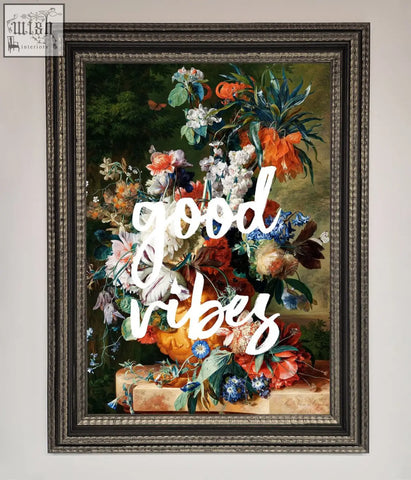 Good vibes framed wall art featuring a floral still life with vibrant orange white blue and red blossoms in a dark ornate frame
