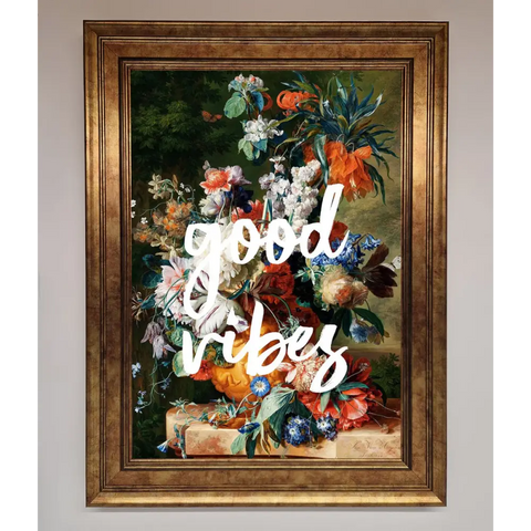 Good Vibes Framed Wall Art - B0 (100 x 141 cm) / Bronze - Framed Print