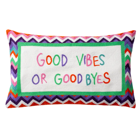Good Vibes or Good Byes Needlepoint Pillow