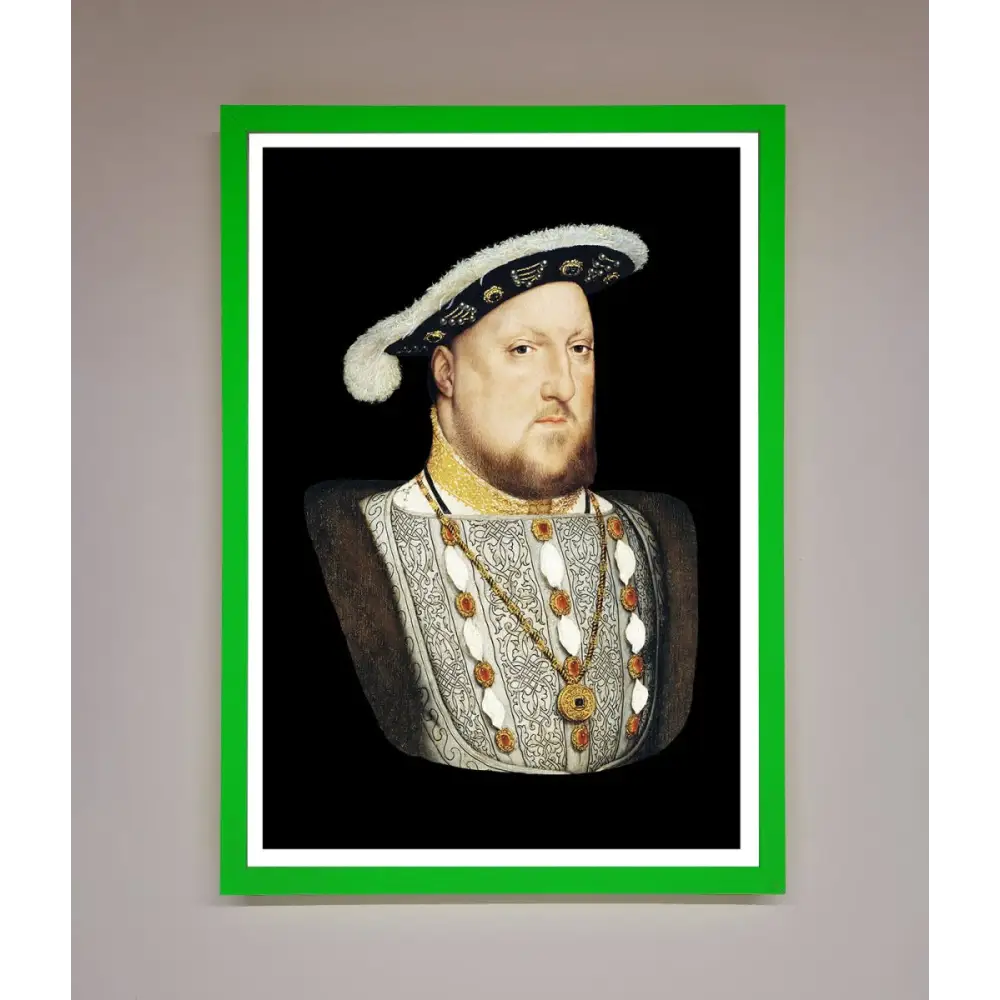 Henry Eighth Framed Wall Art - B0 (100 x 141 cm) / Neon Dark Green - Framed Print