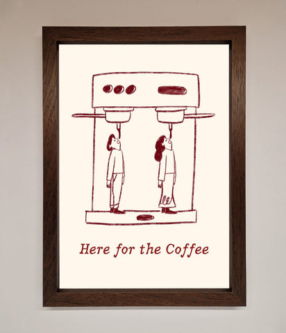 Here For The Coffee Framed Print