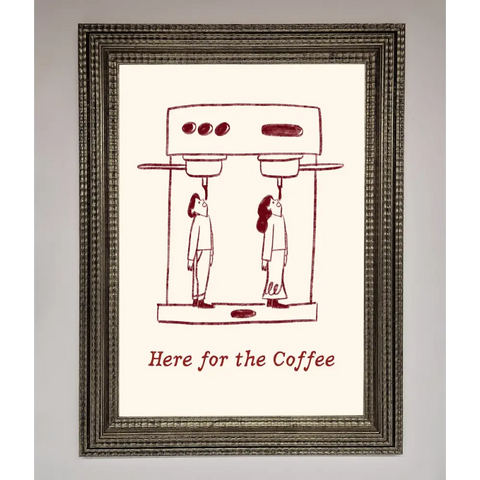 Here For The Coffee Framed Print - A3 (29.7 x 42 cm) / Ornate Silver - Framed Print