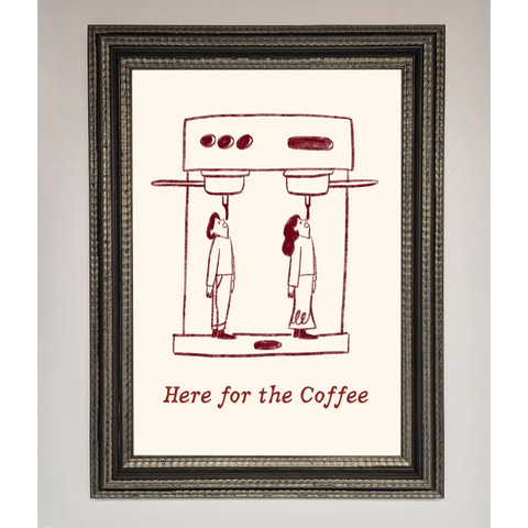 Here For The Coffee Framed Print - A3 (29.7 x 42 cm) / Ornate Silver Black - Framed Print