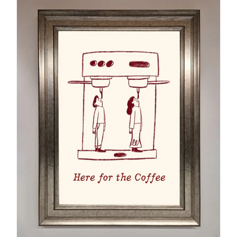 Here For The Coffee Framed Print - A3 (29.7 x 42 cm) / Silver - Framed Print