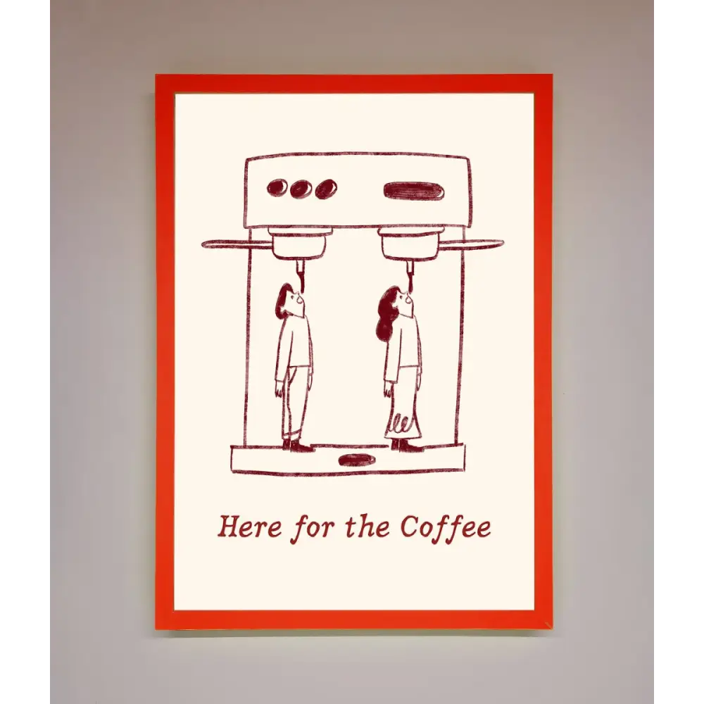 Here For The Coffee Framed Print - B0 (100 x 141 cm) / Neon Red - Framed Print