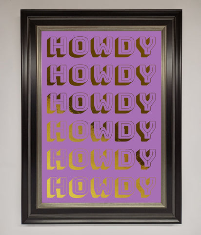 Howdy Foil Print