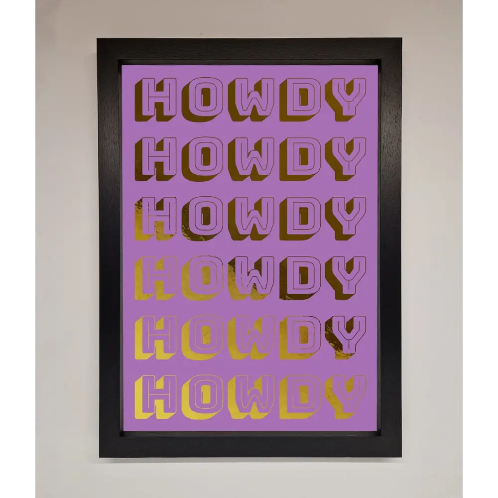 Howdy Foil Print - A3 (29.7 x 42 cm) / Black - Framed Print
