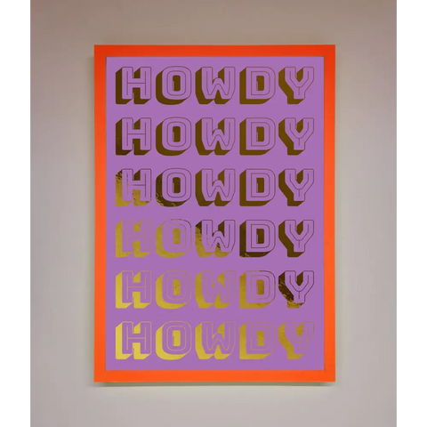 Howdy Foil Print - A3 (29.7 x 42 cm) / Neon Orange - Framed Print
