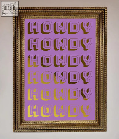 A framed howdy foil print artwork with bold purple and gold gradient lettering on a lavender background