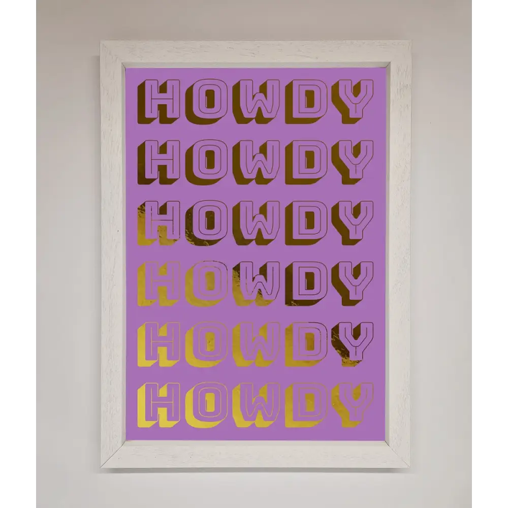 Howdy Foil Print - A3 (29.7 x 42 cm) / White - Framed Print