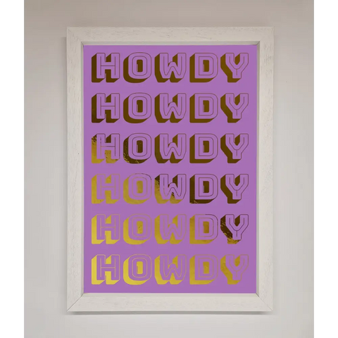 Howdy Foil Print - A3 (29.7 x 42 cm) / White - Framed Print