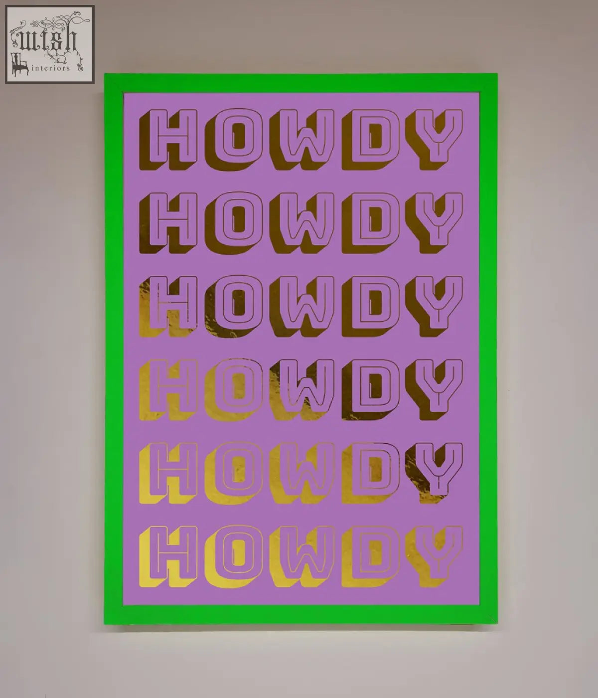 A vibrant pink and green framed howdy foil print with bold stylized lettering and a gradient gold foil effect