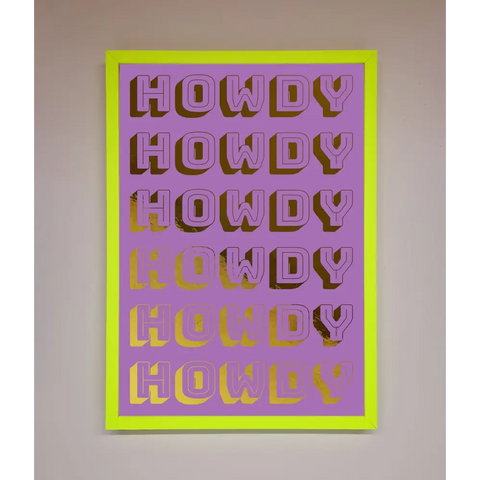 Howdy Foil Print - B0 (100 x 141 cm) / Neon Green - Framed Print