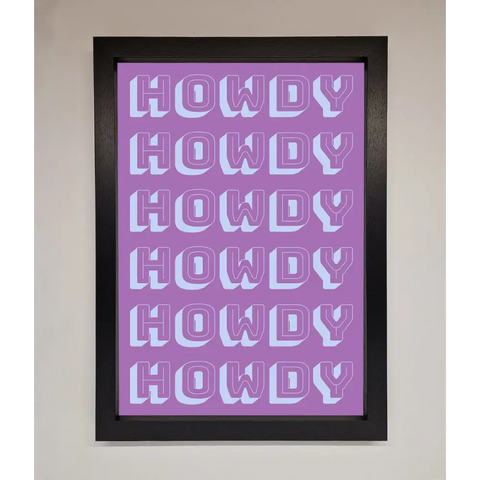 Howdy Howdy Framed Poster - A3 (29.7 x 42 cm) / Black - Framed Print