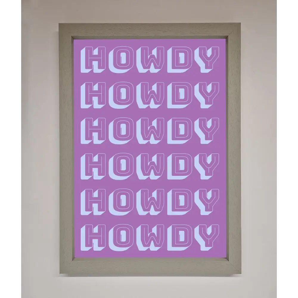Howdy Howdy Framed Poster - A3 (29.7 x 42 cm) / Grey - Framed Print