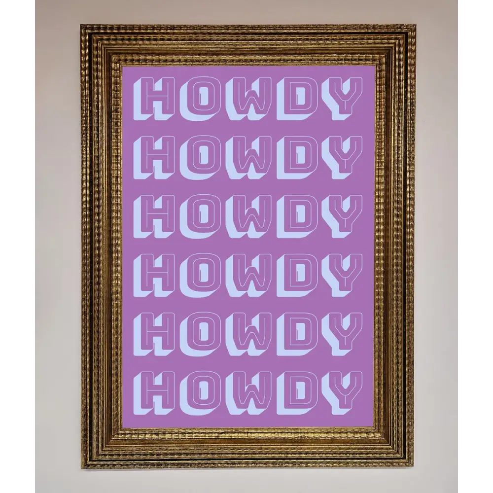 Howdy Howdy Framed Poster - A3 (29.7 x 42 cm) / Ornate Gold - Framed Print