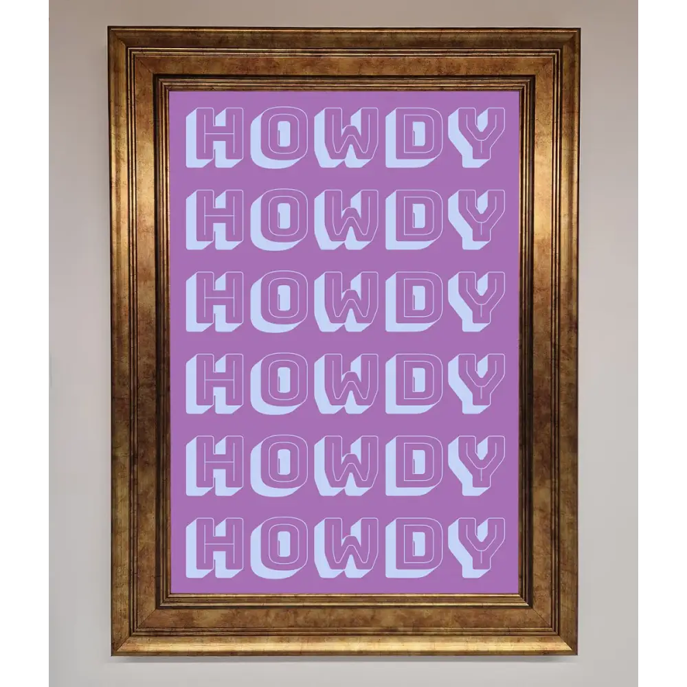 Howdy Howdy Framed Poster - B0 (100 x 141 cm) / Bronze - Framed Print