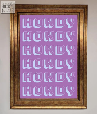 A howdy framed poster with bold white sans-serif howdy text on a solid lavender background in a sleek frame
